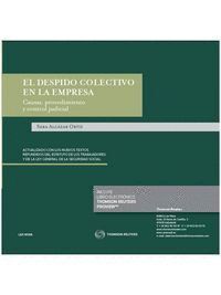 EL DESPIDO COLECTIVO EN LA EMPRESA. CAUSAS, PROCEDIMIENTO Y CONTROL JUDICIAL  (PAPEL + E-BOOK)