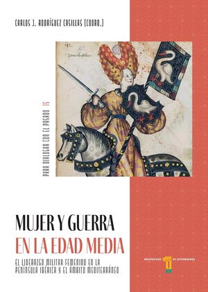 MUJER Y GUERRA EN LA EDAD MEDIA