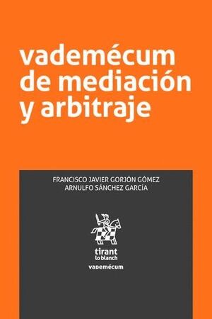 VADEMCUM DE MEDIACIN Y ARBITRAJE