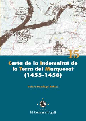 CARTA DE LA INDEMNITAT DE LA TERRA DEL MARQUESAT (1455-1458)