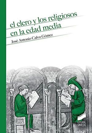 EL CLERO Y LOS RELIGIOSOS EN LA EDAD MEDIA