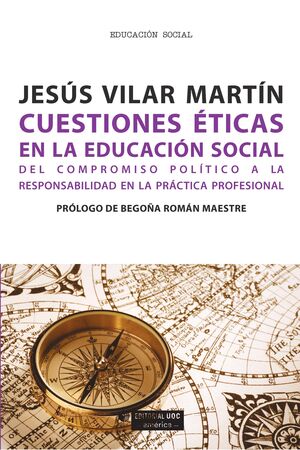 CUESTIONES TICAS EN LA EDUCACIN SOCIAL