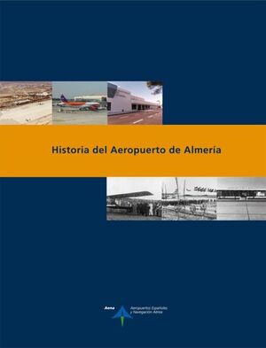 HISTORIA DEL AEROPUERTO DE ALMERÍA