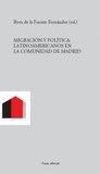 MIGRACIN Y POLTICA: LATINOAMERICANOS EN LA COMUNIDAD DE MADRID