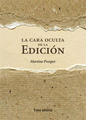 LA CARA OCULTA DE LA EDICIN
