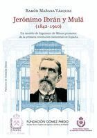 JERNIMO IBRN Y MUL (1842-1910) UN MODELO DE INGENIERO DE MINAS PROMOTOR DE LA PRIMERA REVOLUCIN