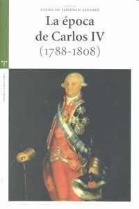 LA POCA DE CARLOS IV (1788-1808)