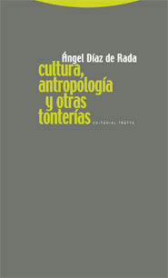 CULTURA, ANTROPOLOGA Y OTRAS TONTERAS