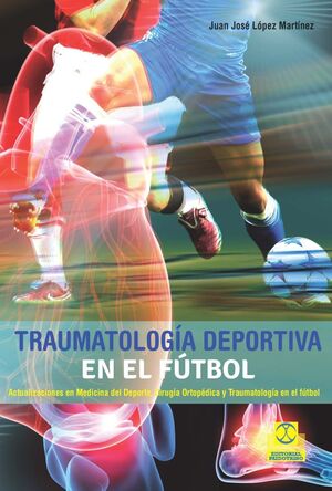 TRAUMATOLOGA DEPORTIVA EN EL FTBOL