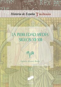 LA PLENA EDAD MEDIA SIGLOS XII-XIII