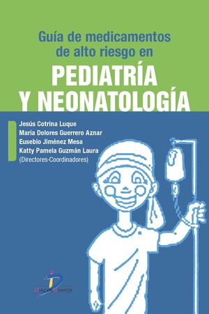 GUA DE MEDICAMENTOS DE ALTO RIESGO EN PEDIATRA Y NEONATOLOGA