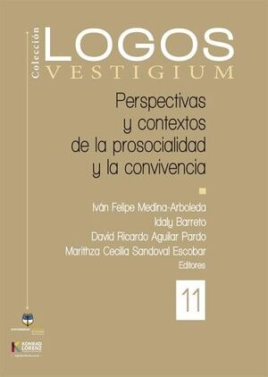 PERSPECTIVAS Y CONTEXTOS DE LA PROSOCIALIDAD Y LA CONVIVENCIA